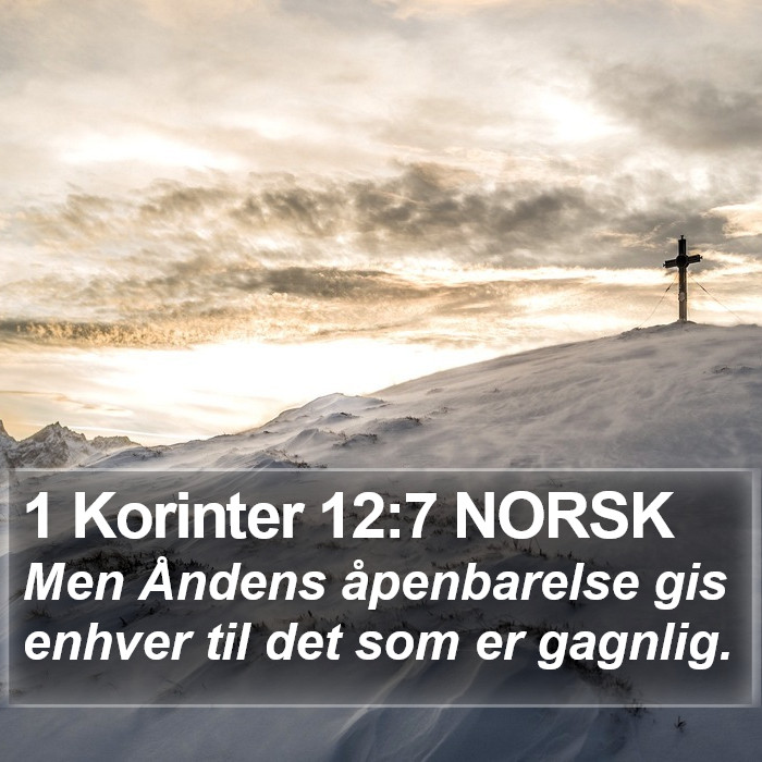 1 Korinter 12:7 NORSK Bible Study