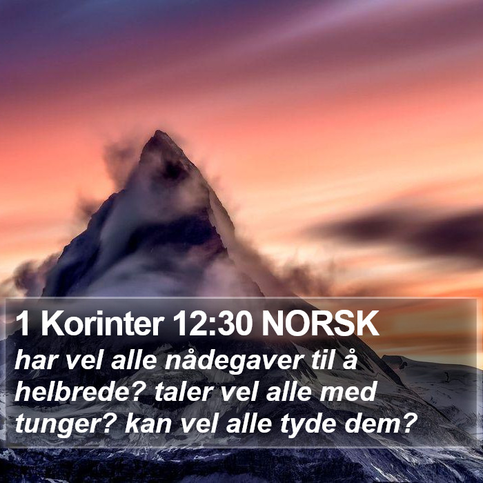 1 Korinter 12:30 NORSK Bible Study