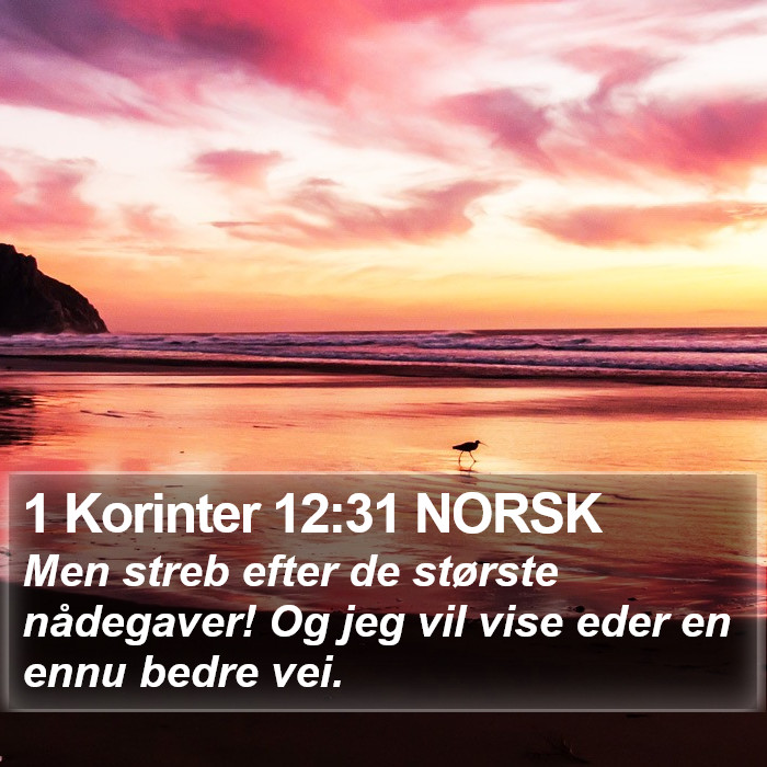 1 Korinter 12:31 NORSK Bible Study