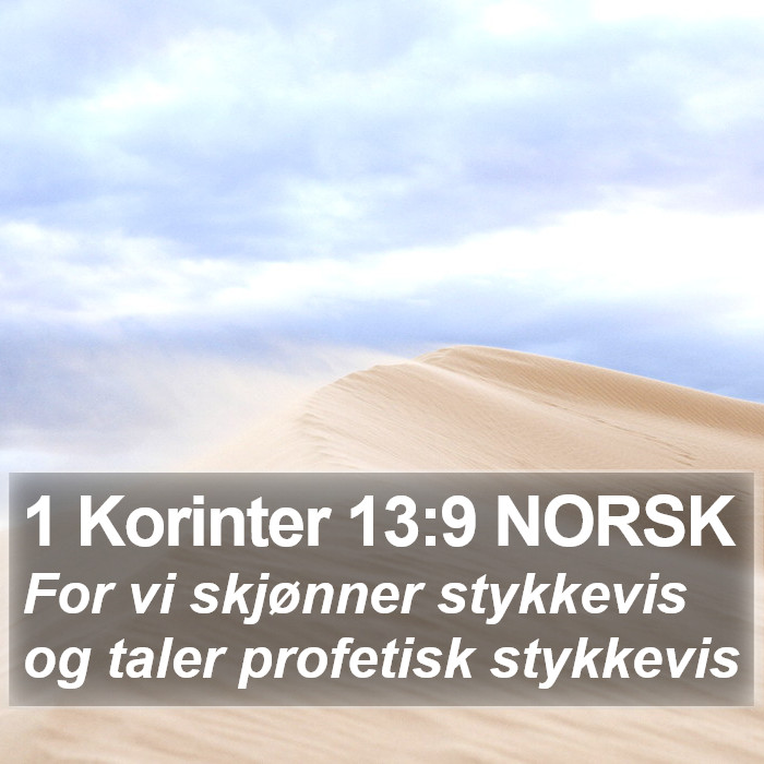 1 Korinter 13:9 NORSK Bible Study