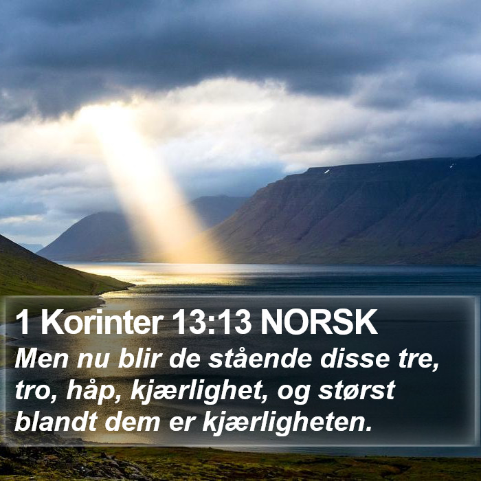 1 Korinter 13:13 NORSK Bible Study