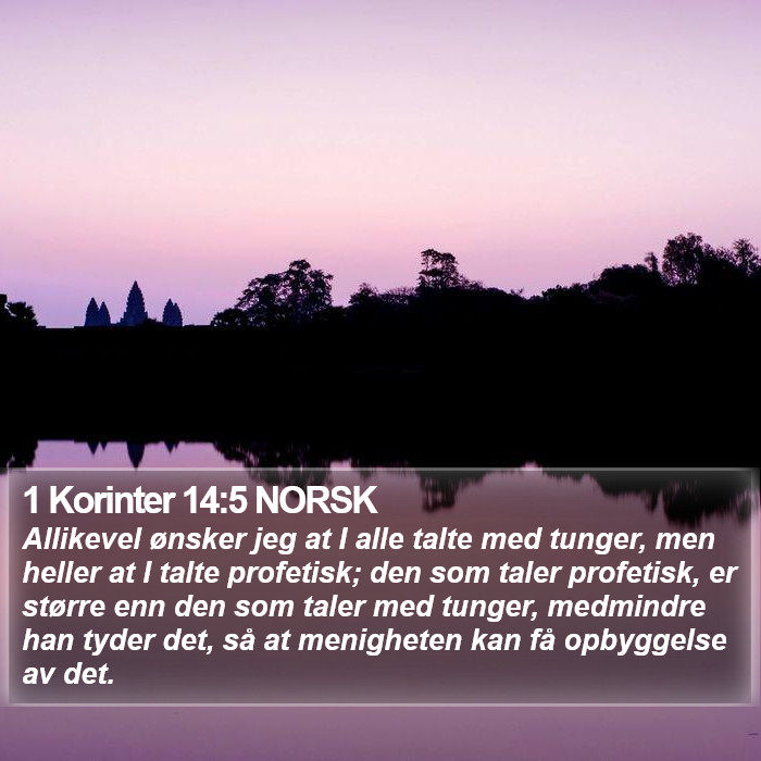 1 Korinter 14:5 NORSK Bible Study