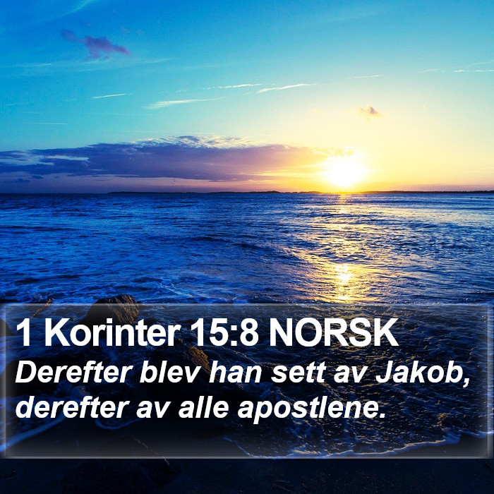 1 Korinter 15:8 NORSK Bible Study