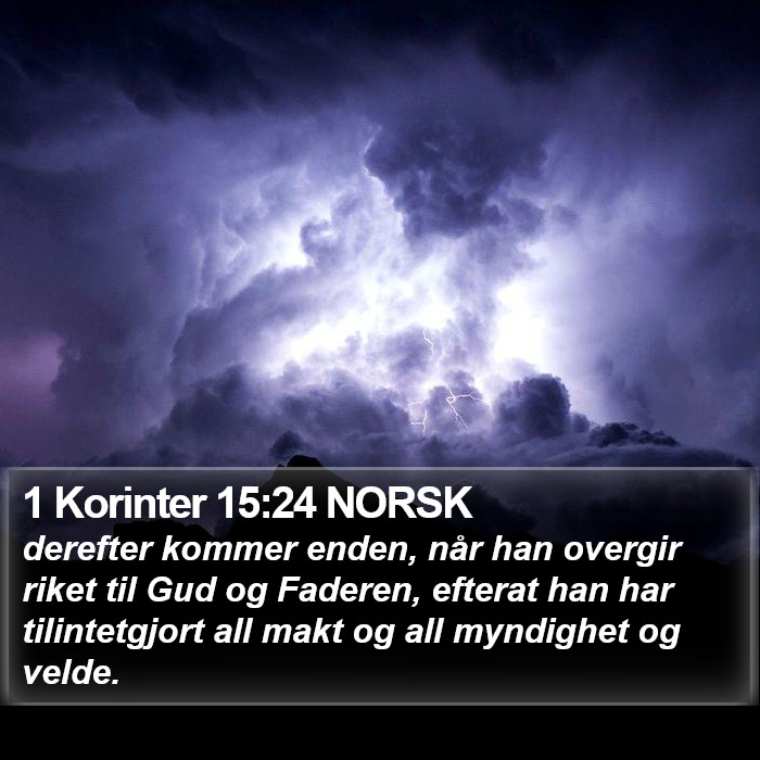 1 Korinter 15:24 NORSK Bible Study