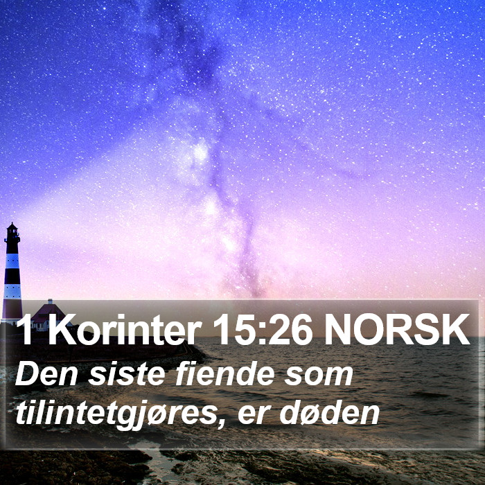 1 Korinter 15:26 NORSK Bible Study