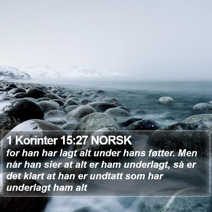 1 Korinter 15:27 NORSK Bible Study