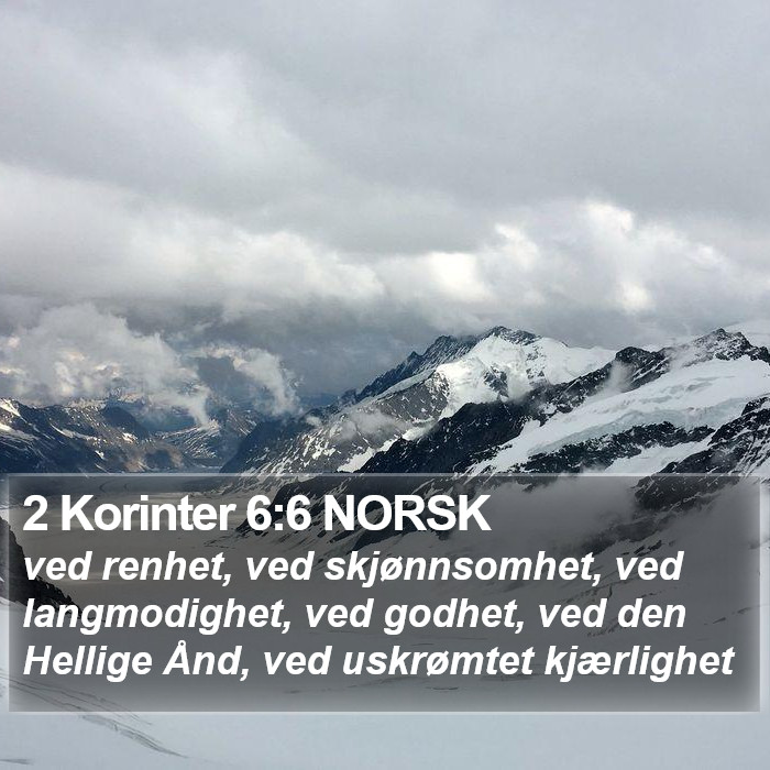 2 Korinter 6:6 NORSK Bible Study