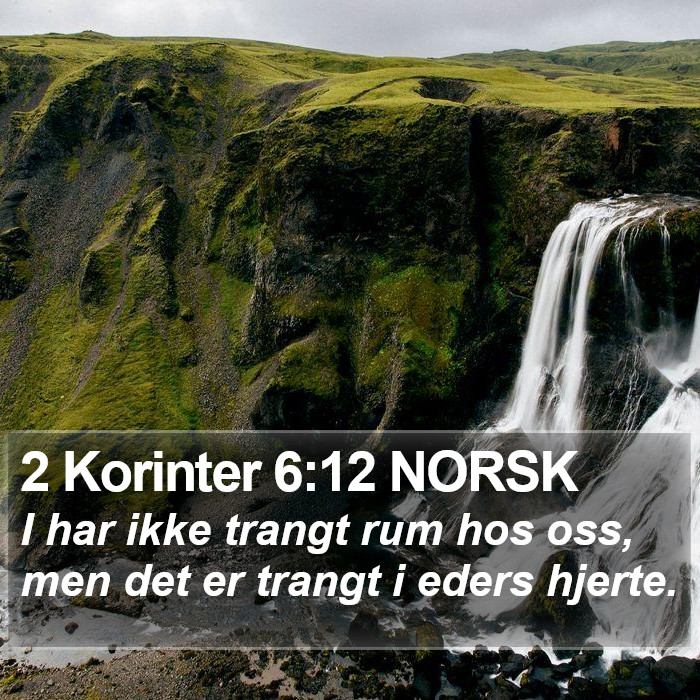 2 Korinter 6:12 NORSK Bible Study