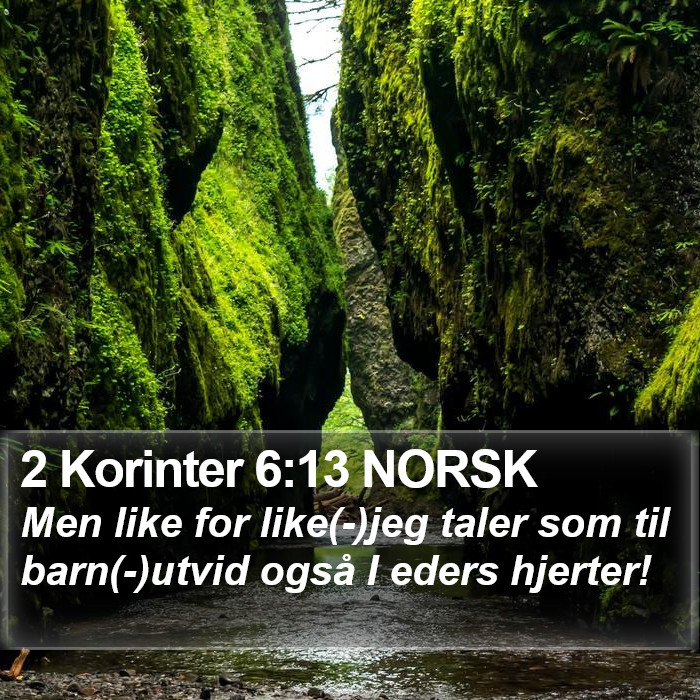 2 Korinter 6:13 NORSK Bible Study