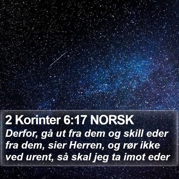 2 Korinter 6:17 NORSK Bible Study