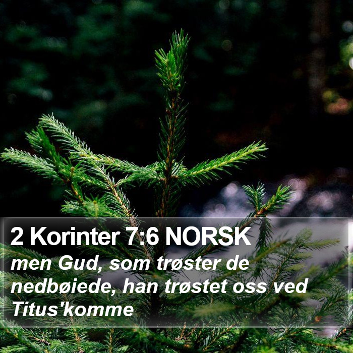 2 Korinter 7:6 NORSK Bible Study