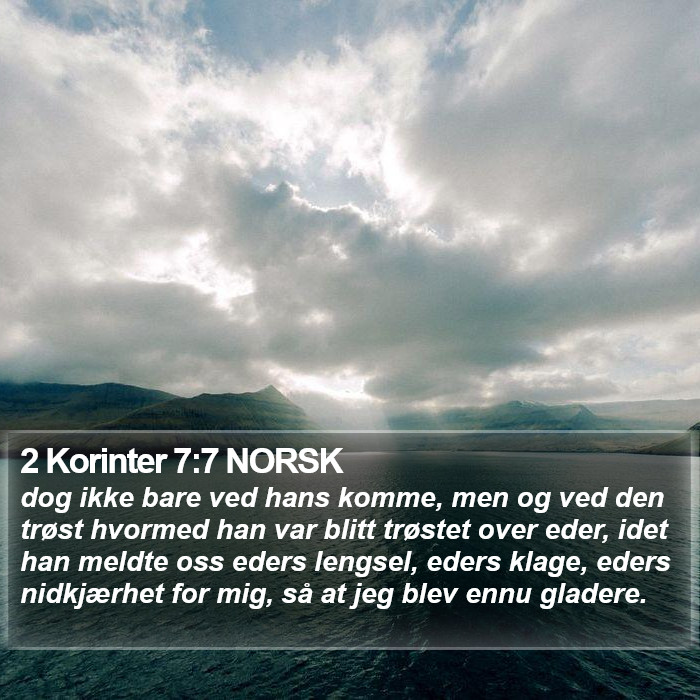 2 Korinter 7:7 NORSK Bible Study