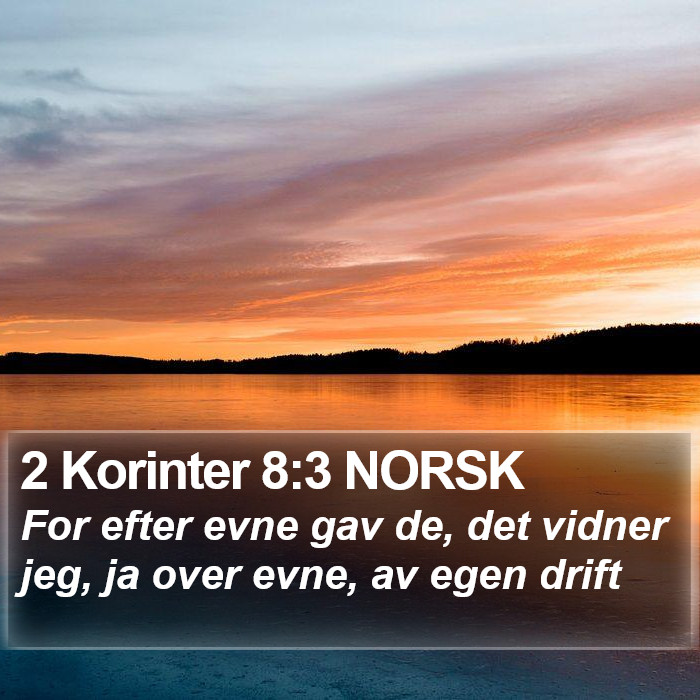 2 Korinter 8:3 NORSK Bible Study