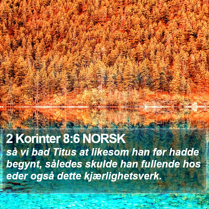 2 Korinter 8:6 NORSK Bible Study