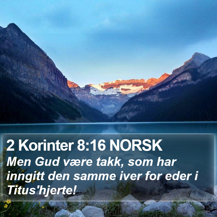 2 Korinter 8:16 NORSK Bible Study