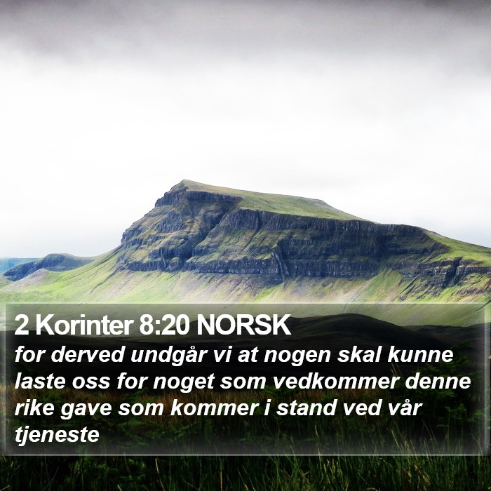 2 Korinter 8:20 NORSK Bible Study