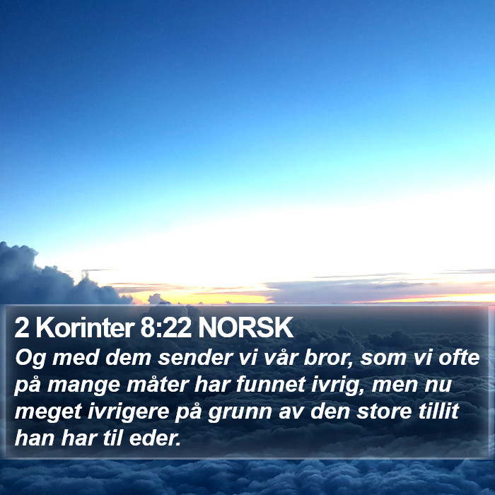 2 Korinter 8:22 NORSK Bible Study