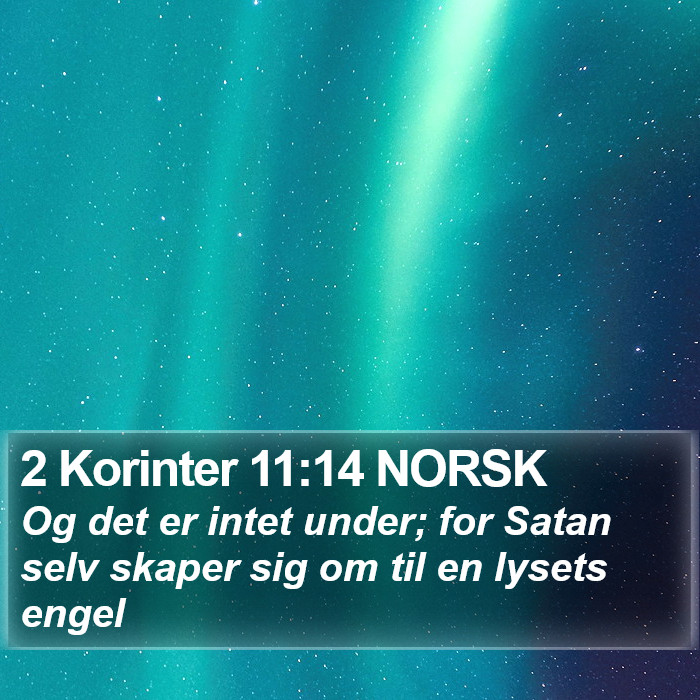 2 Korinter 11:14 NORSK Bible Study