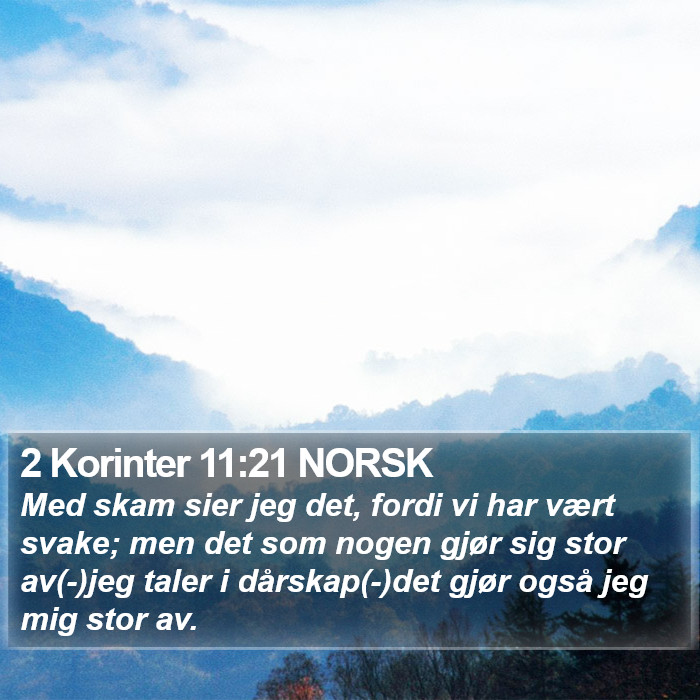 2 Korinter 11:21 NORSK Bible Study