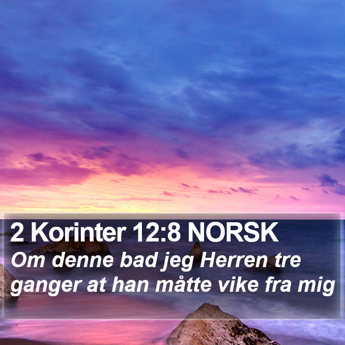 2 Korinter 12:8 NORSK Bible Study