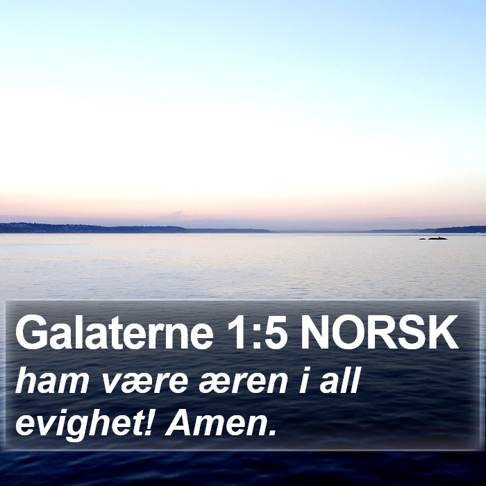 Galaterne 1:5 NORSK Bible Study