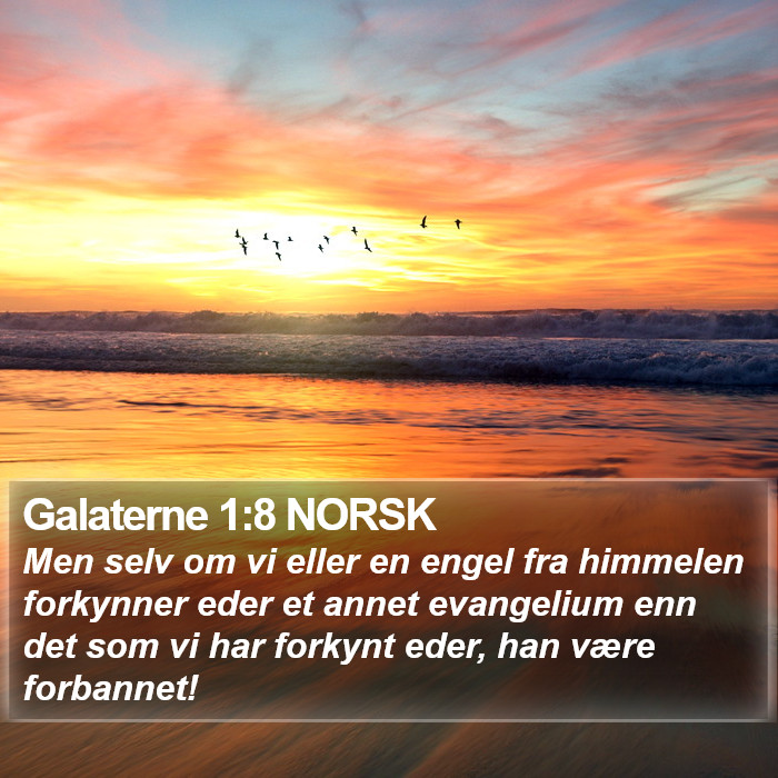 Galaterne 1:8 NORSK Bible Study