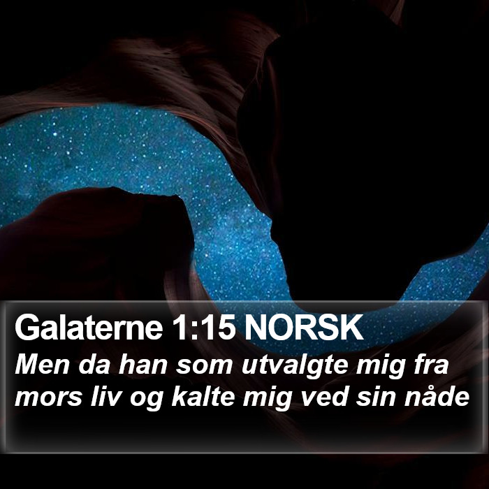 Galaterne 1:15 NORSK Bible Study