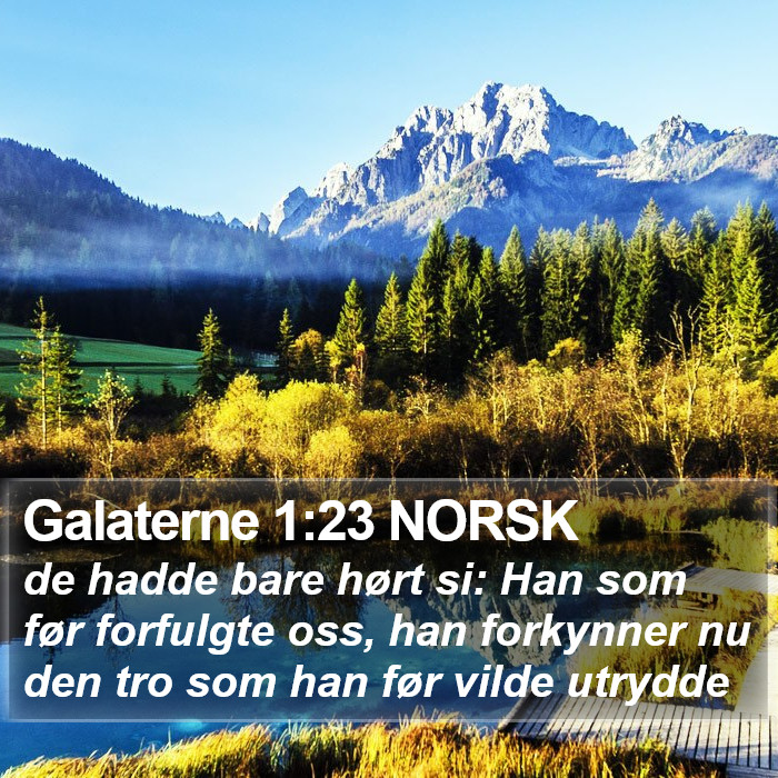 Galaterne 1:23 NORSK Bible Study