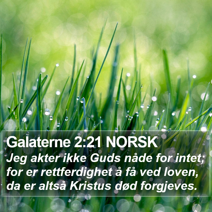 Galaterne 2:21 NORSK Bible Study