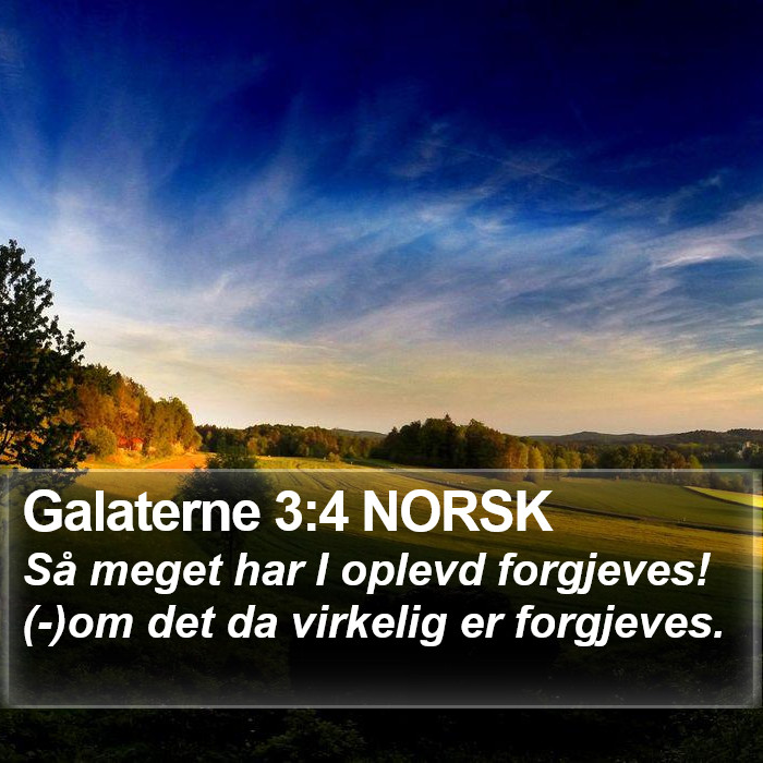Galaterne 3:4 NORSK Bible Study