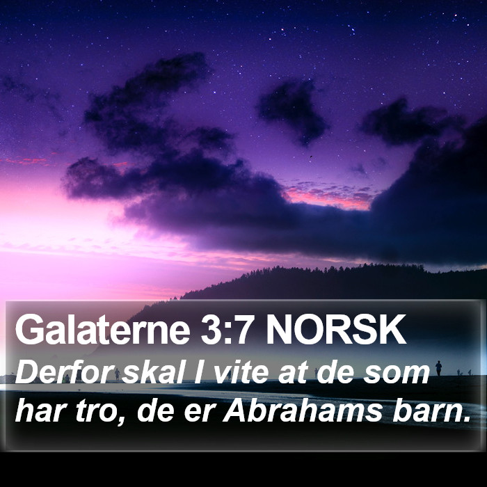 Galaterne 3:7 NORSK Bible Study