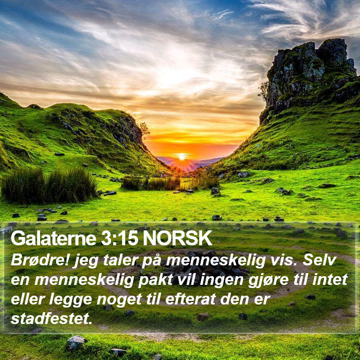 Galaterne 3:15 NORSK Bible Study