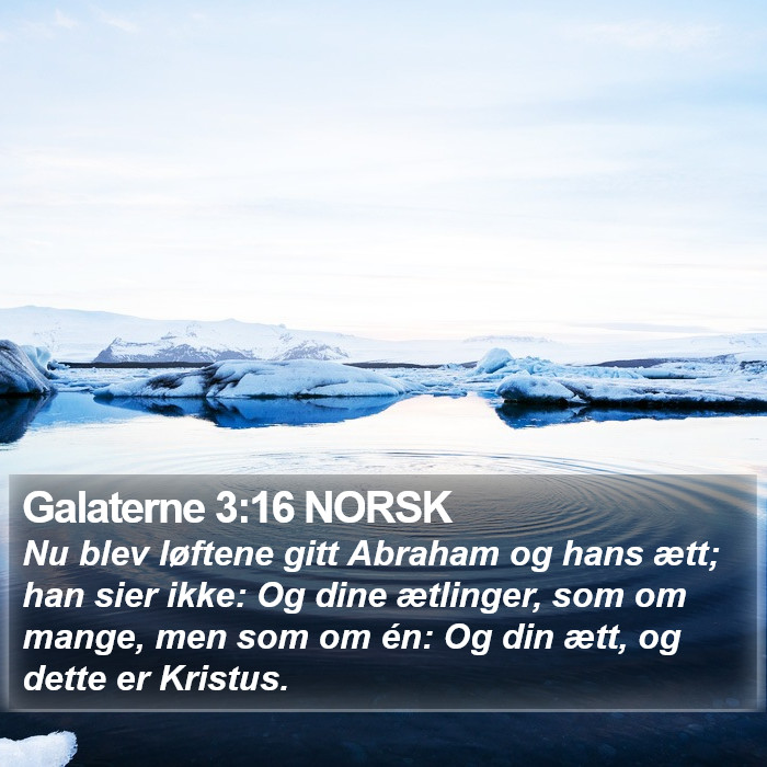 Galaterne 3:16 NORSK Bible Study
