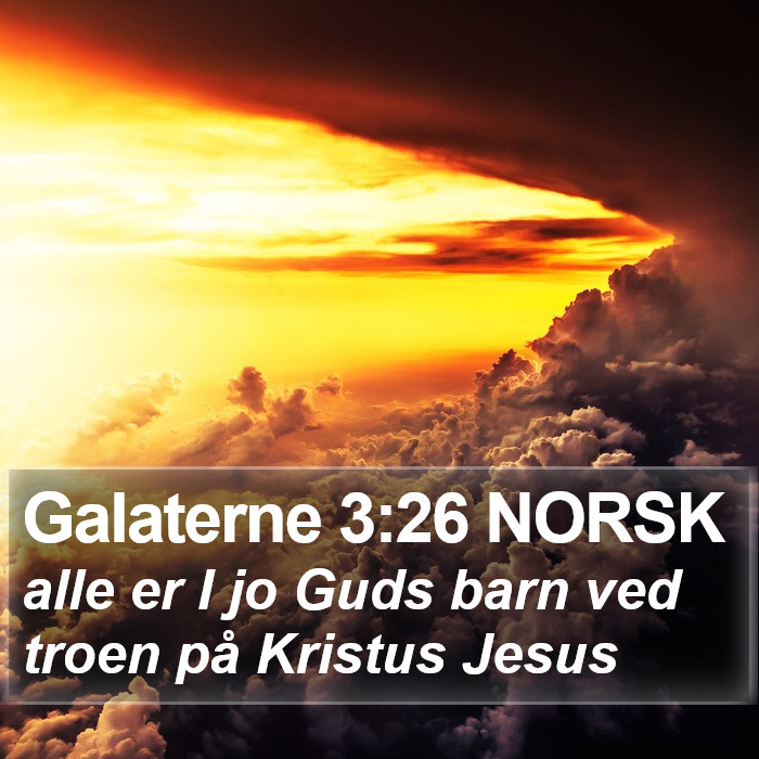 Galaterne 3:26 NORSK Bible Study