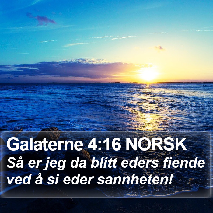 Galaterne 4:16 NORSK Bible Study