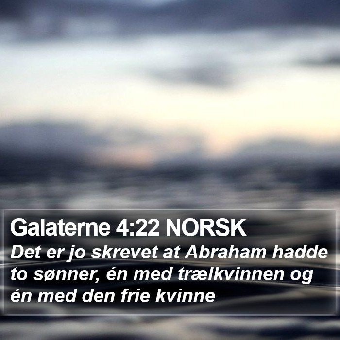 Galaterne 4:22 NORSK Bible Study