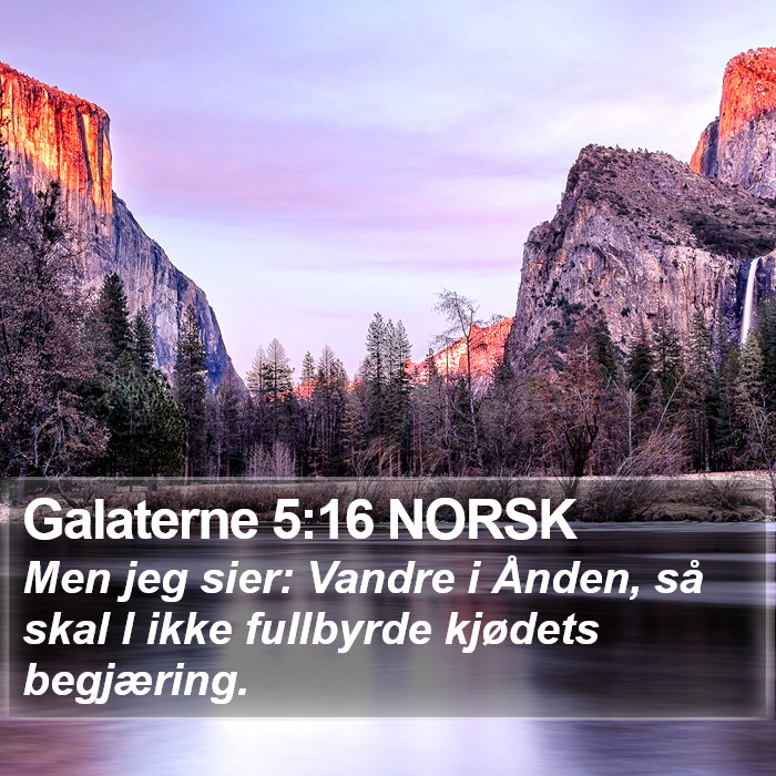 Galaterne 5:16 NORSK Bible Study