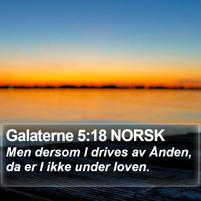 Galaterne 5:18 NORSK Bible Study