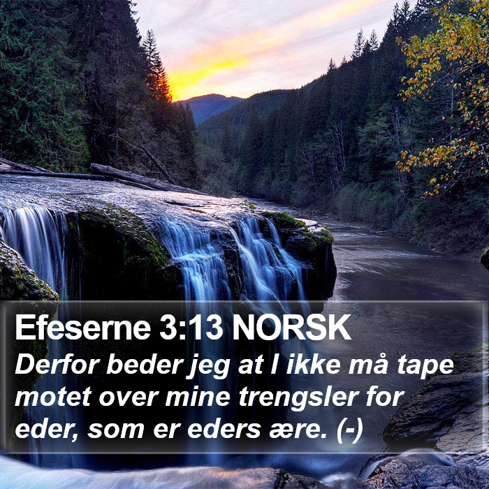 Efeserne 3:13 NORSK Bible Study