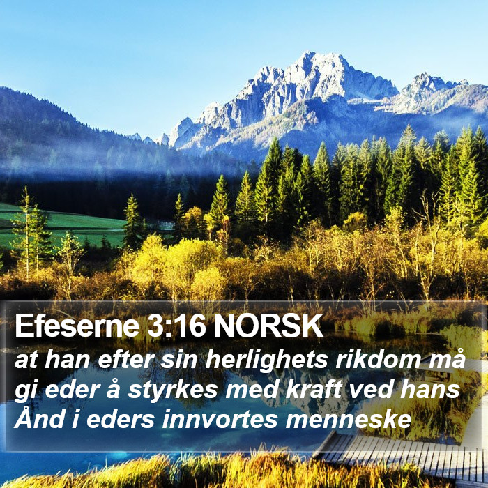 Efeserne 3:16 NORSK Bible Study