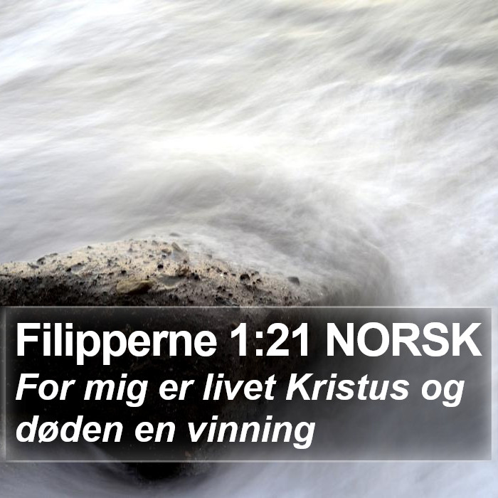 Filipperne 1:21 NORSK Bible Study