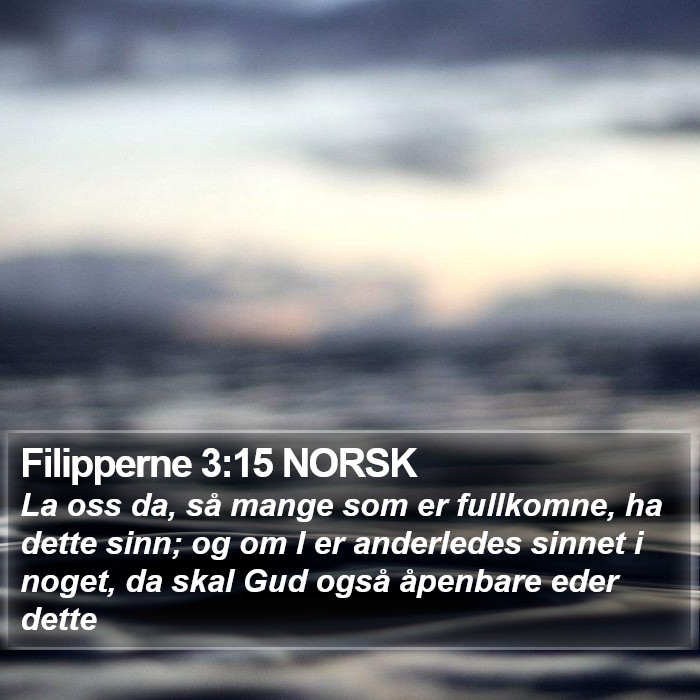 Filipperne 3:15 NORSK Bible Study