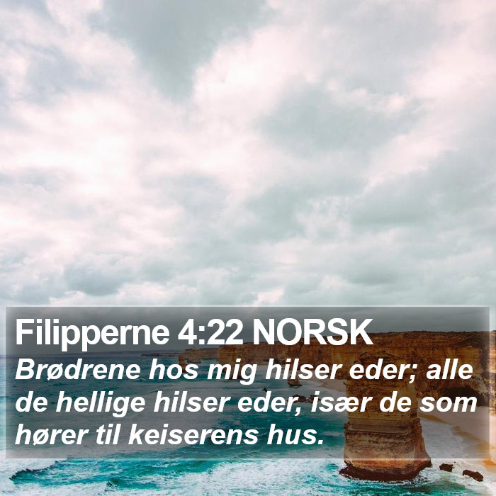 Filipperne 4:22 NORSK Bible Study