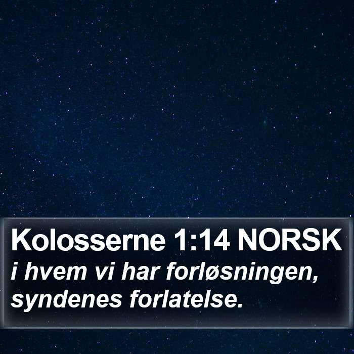 Kolosserne 1:14 NORSK Bible Study