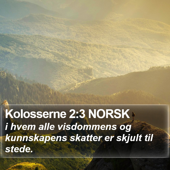 Kolosserne 2:3 NORSK Bible Study