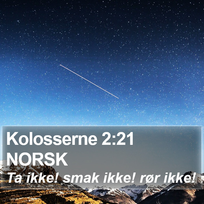 Kolosserne 2:21 NORSK Bible Study