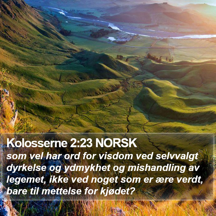 Kolosserne 2:23 NORSK Bible Study