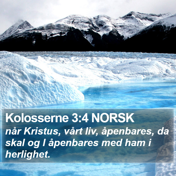 Kolosserne 3:4 NORSK Bible Study