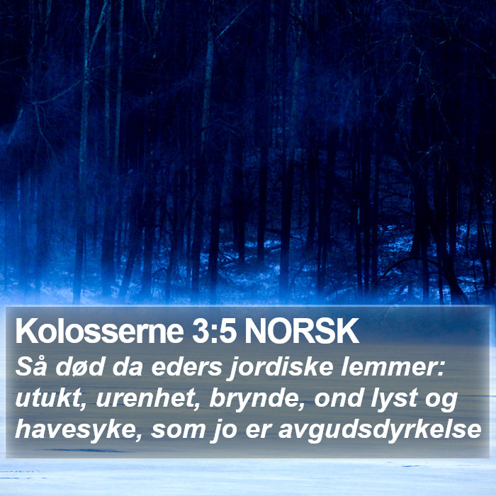 Kolosserne 3:5 NORSK Bible Study