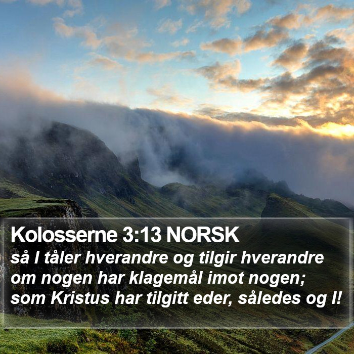 Kolosserne 3:13 NORSK Bible Study